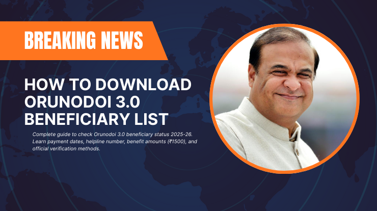 How to Download Orunodoi 3.0 District Wise Beneficiary List in Assam