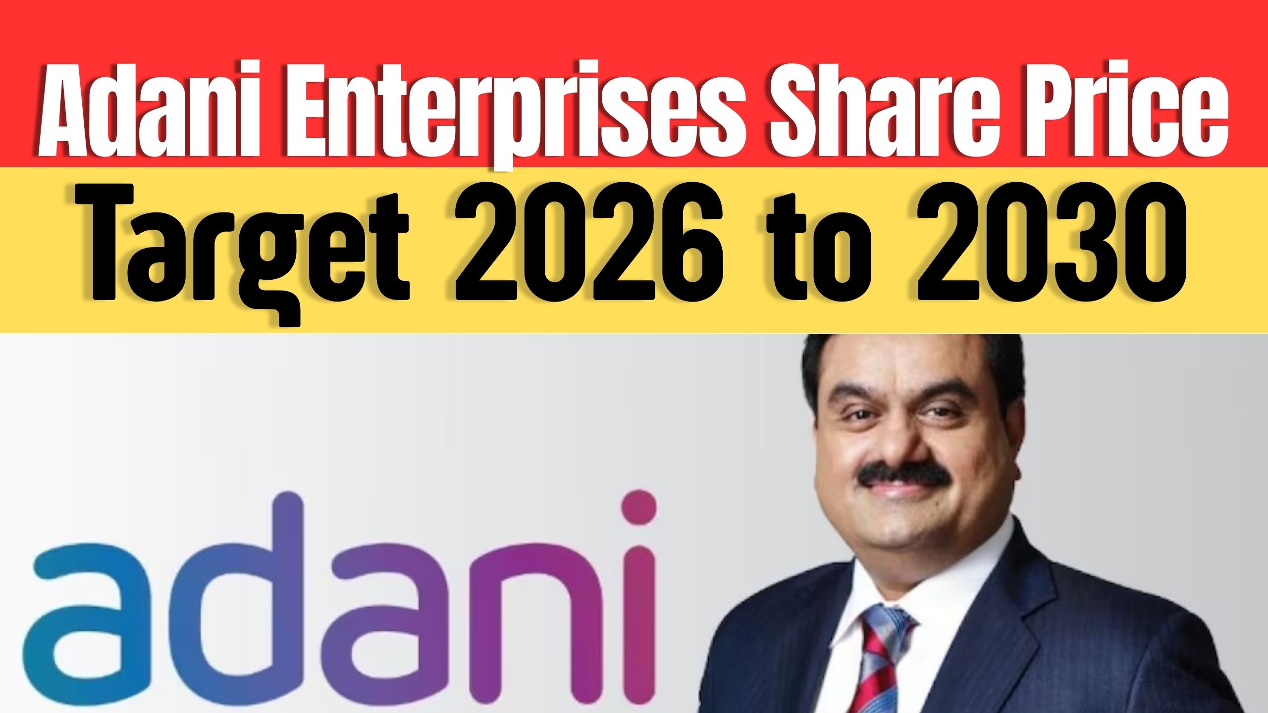 Adani Enterprises Share Price Target 2026 to 2030
