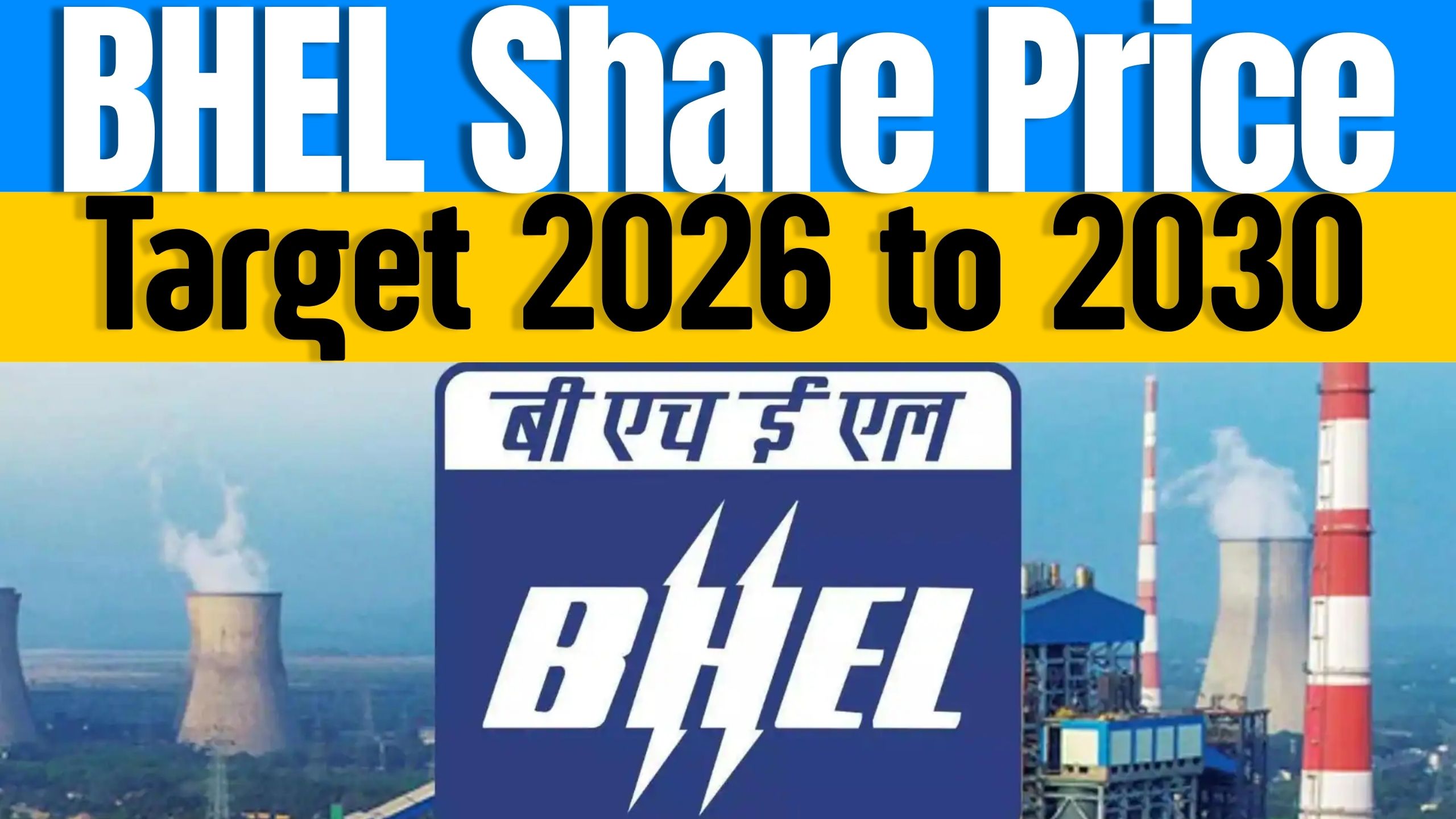 Bharat Heavy Electricals Limited (BHEL) Share Price Target 2026 to 2030