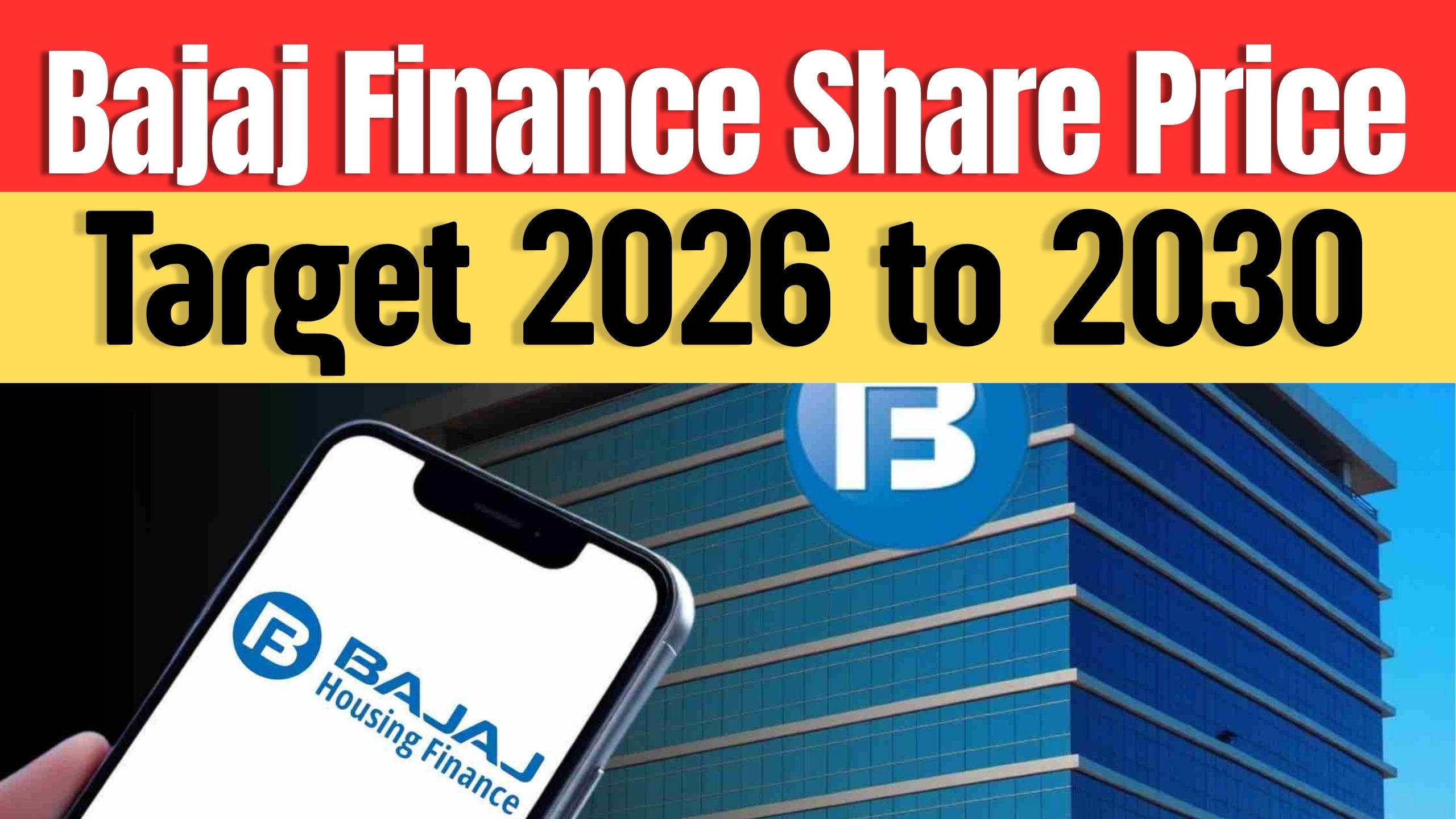 Bajaj Finance Share Price Target 2026 to 2030