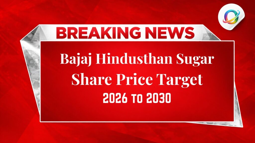 Bajaj Hindusthan Sugar Share Price Target 2026 to 2030