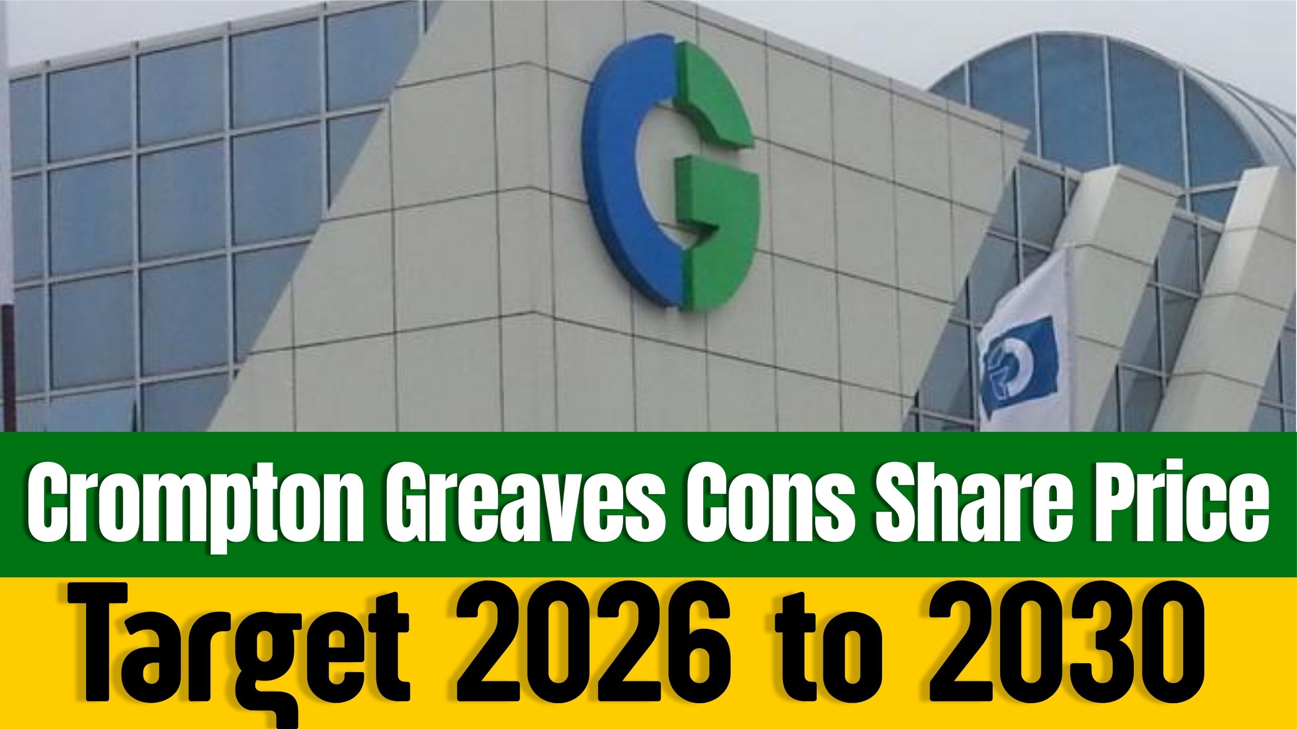 Crompton Greaves Consumer Electricals Ltd Share Price Target 2026–2030