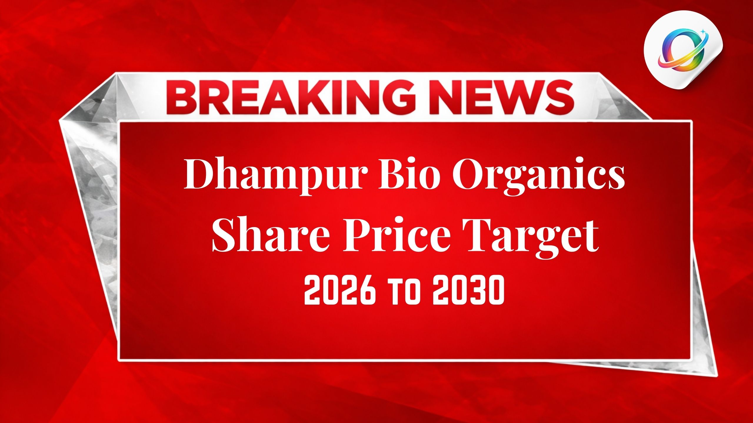 Dhampur Bio Organics Share Price Target 2026 to 2030