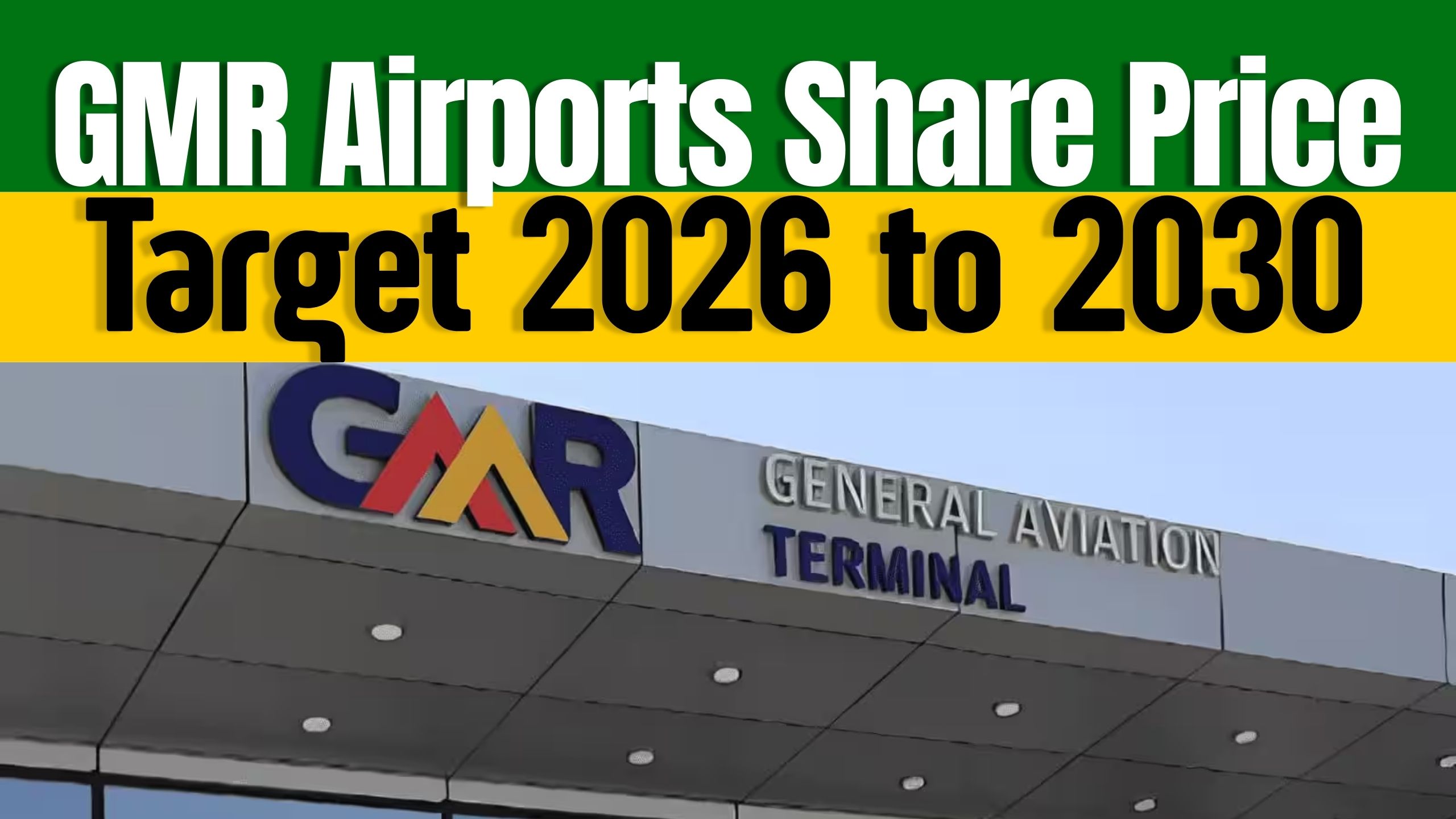 GMR Airports Share Price Target 2026 to 2030 gmr airport share price target 2026 to 2030