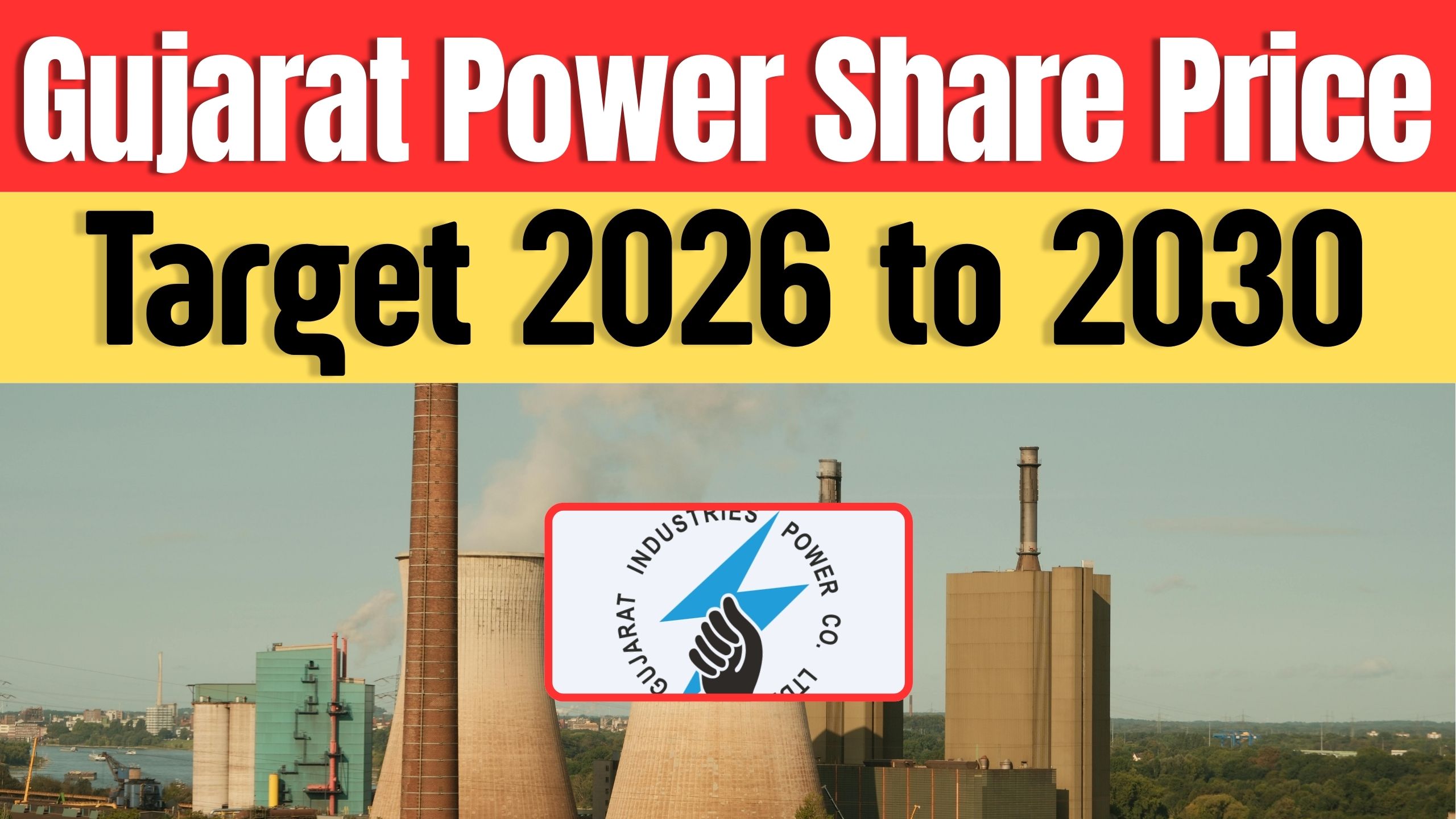 Gujarat Industries Power Company (GIPCL) Share Price Target 2026 to 2030