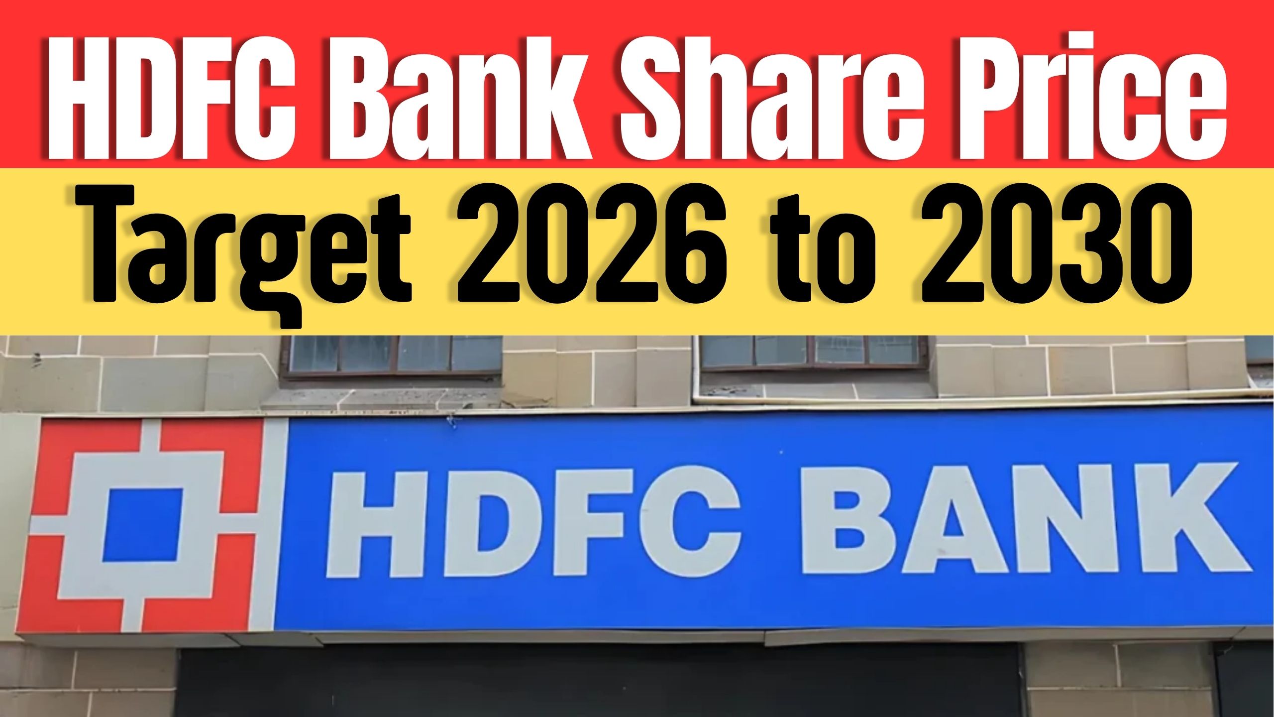 HDFC Bank Share Price Target 2026 to 2030