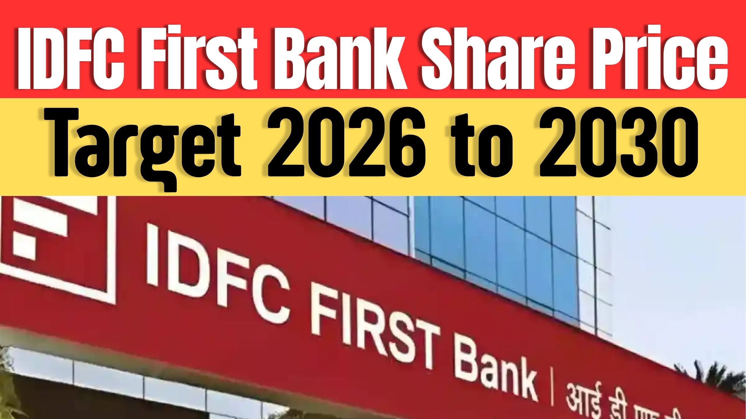 IDFC First Bank Share Price Target 2026 to 2030