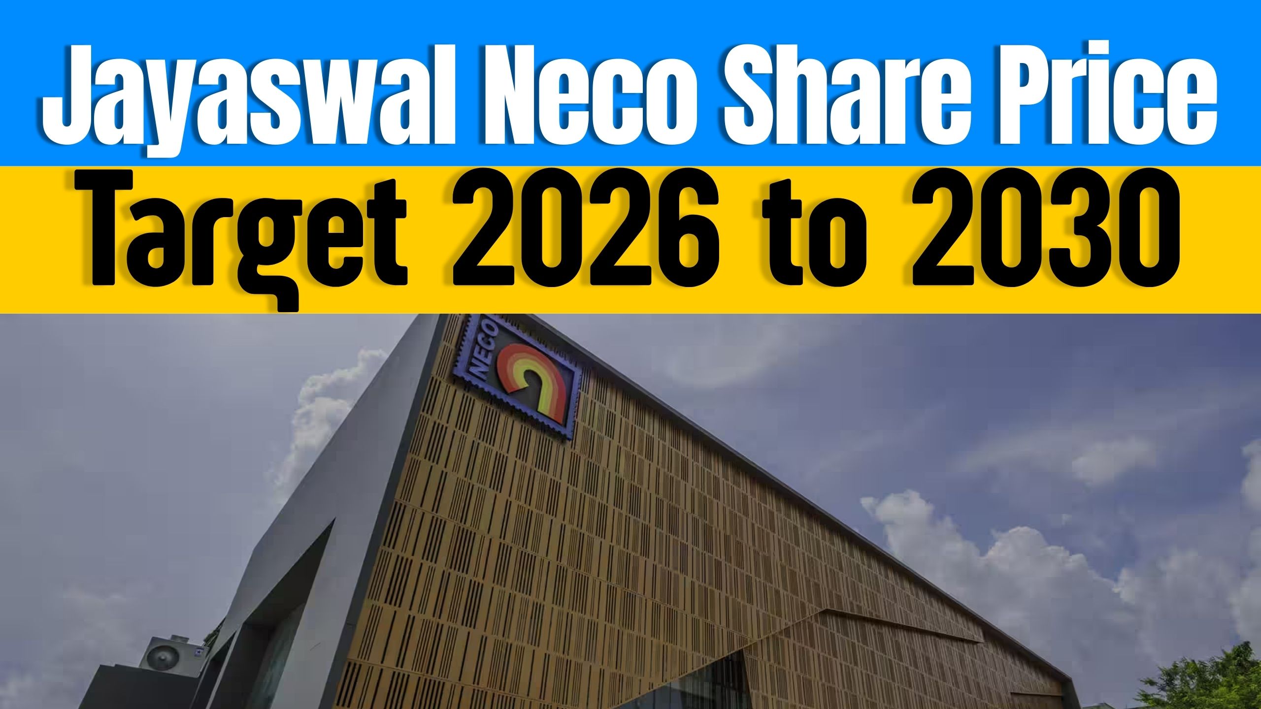 Jayaswal Neco Share Price Target 2026 to 2030 Jayaswal Neco Share Price Target 2026 to 2030