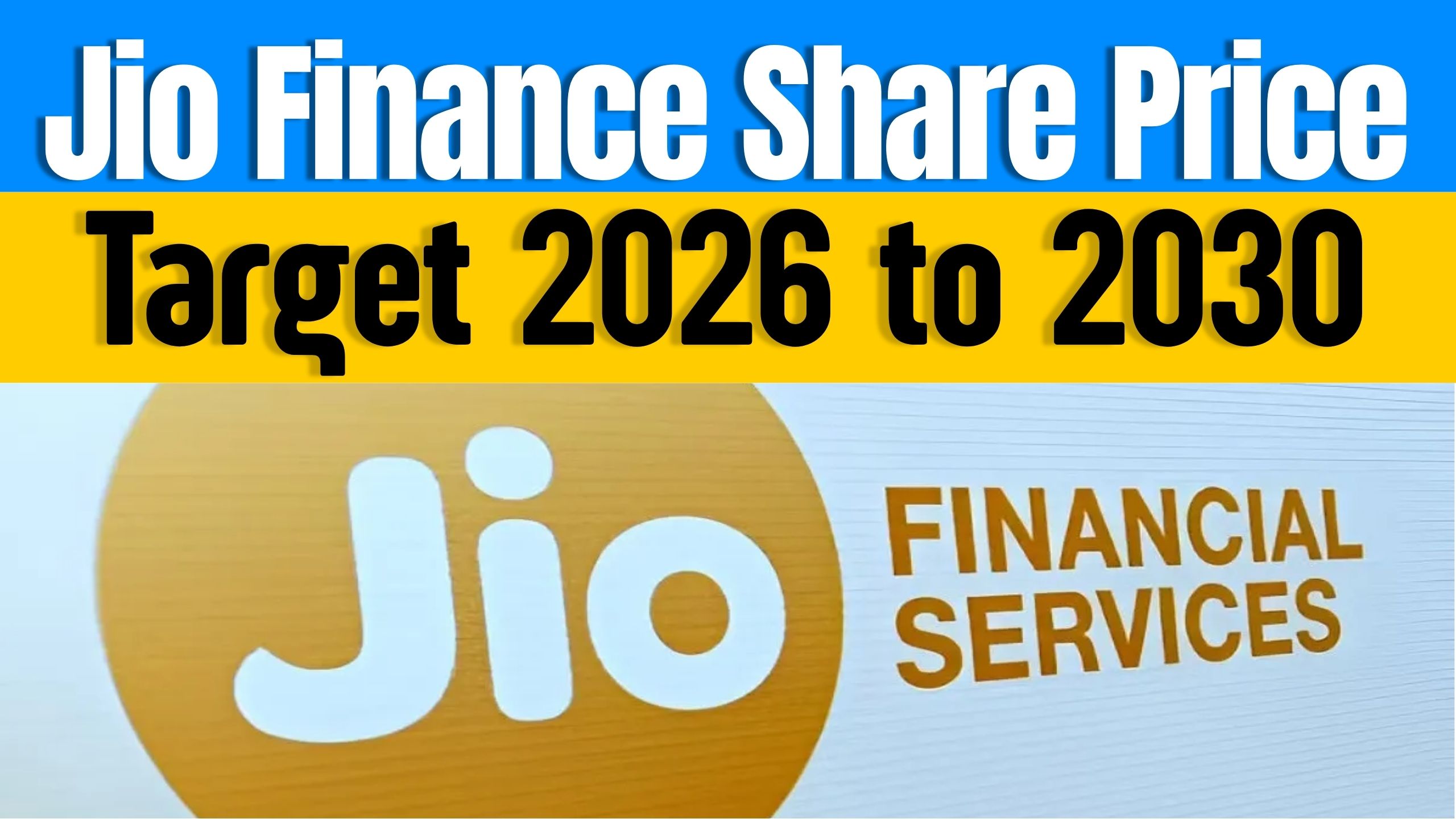 Jio Financial Services Share Price Target 2026 to 2030