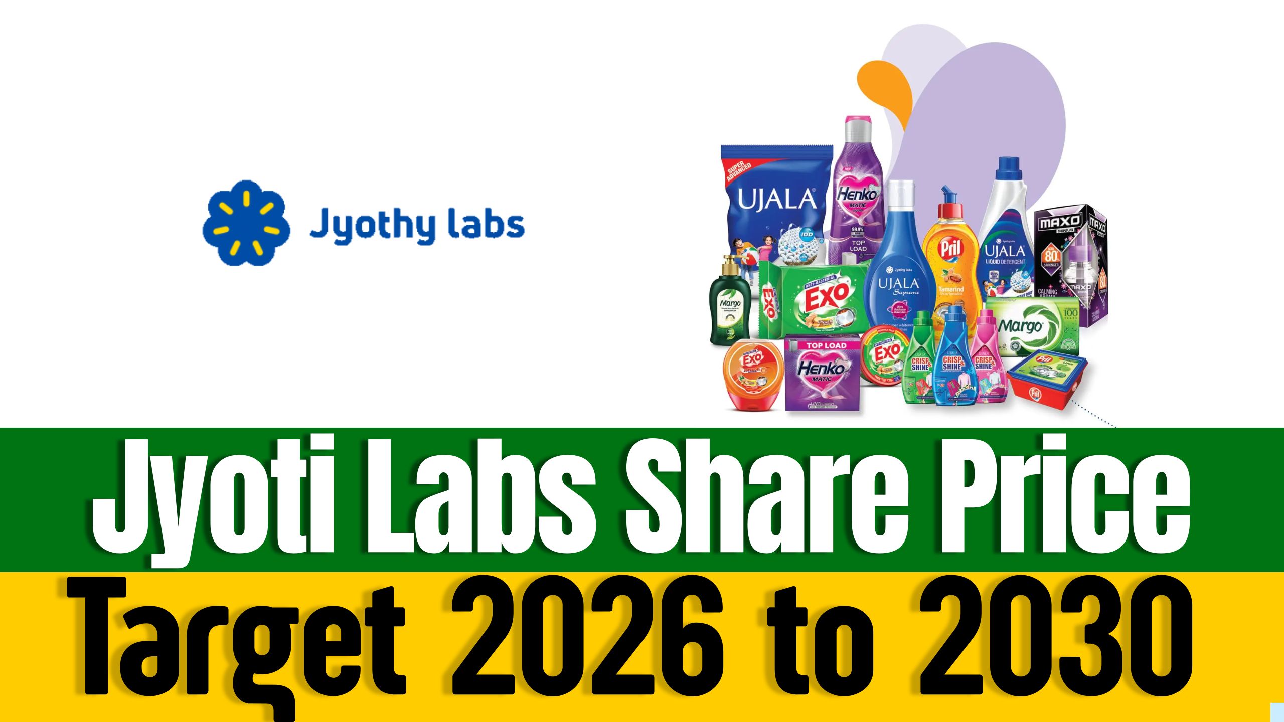 Jyothy Labs Ltd Share Price Target 2026 to 2030