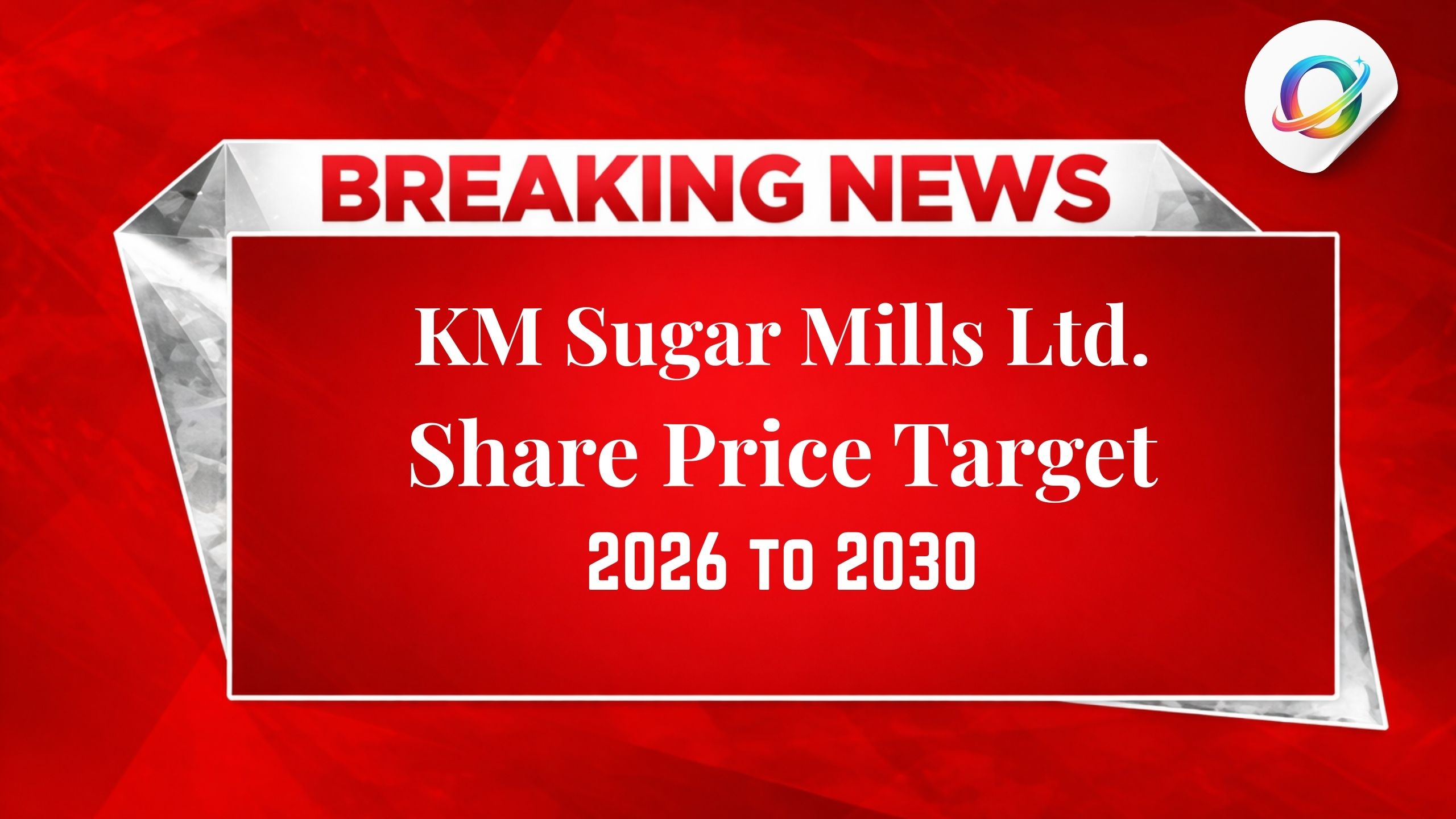 KM Sugar Mills Share Price Target 2026 to 2030