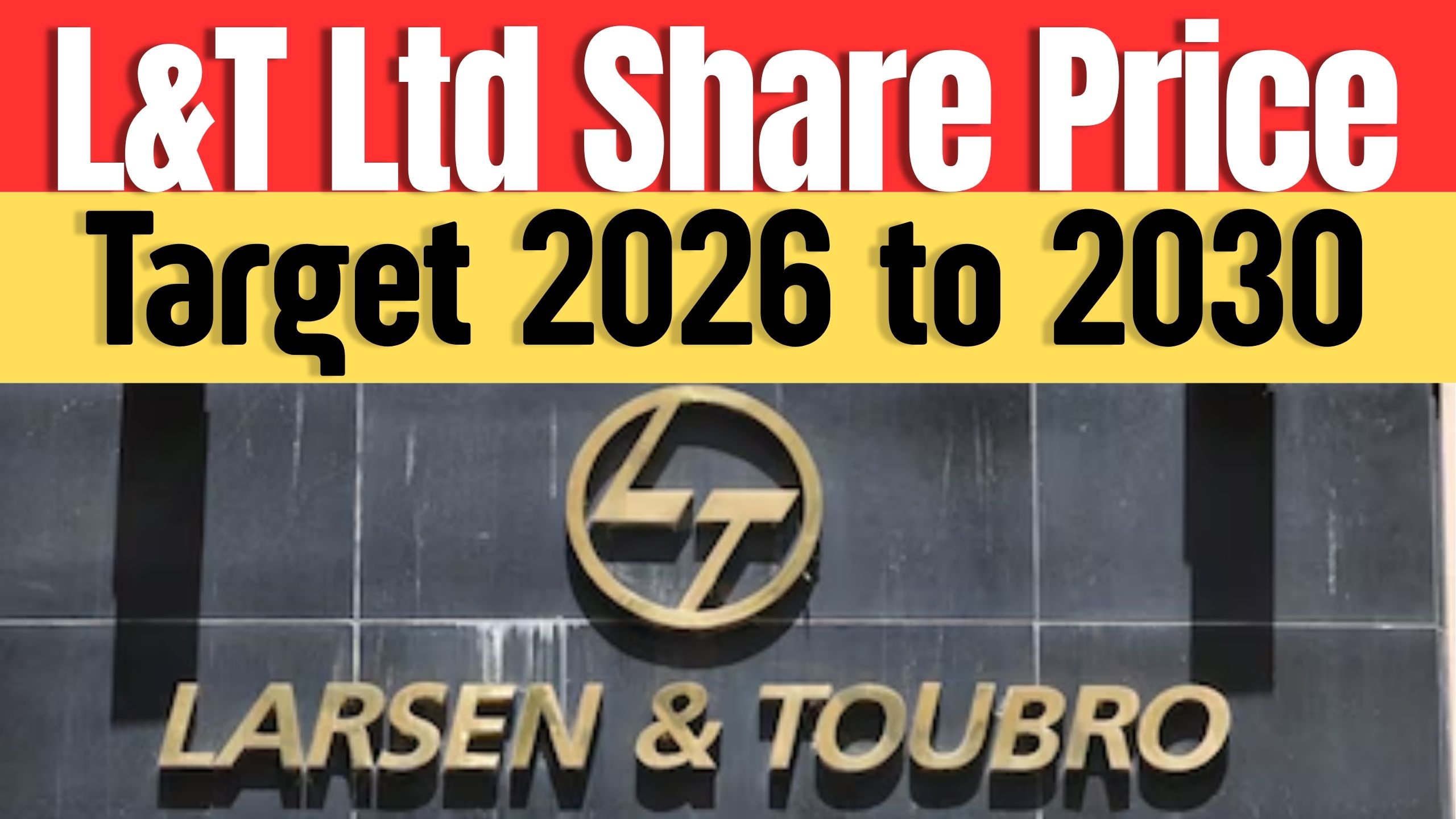 Larsen & Toubro Share Price Target 2026 to 2030