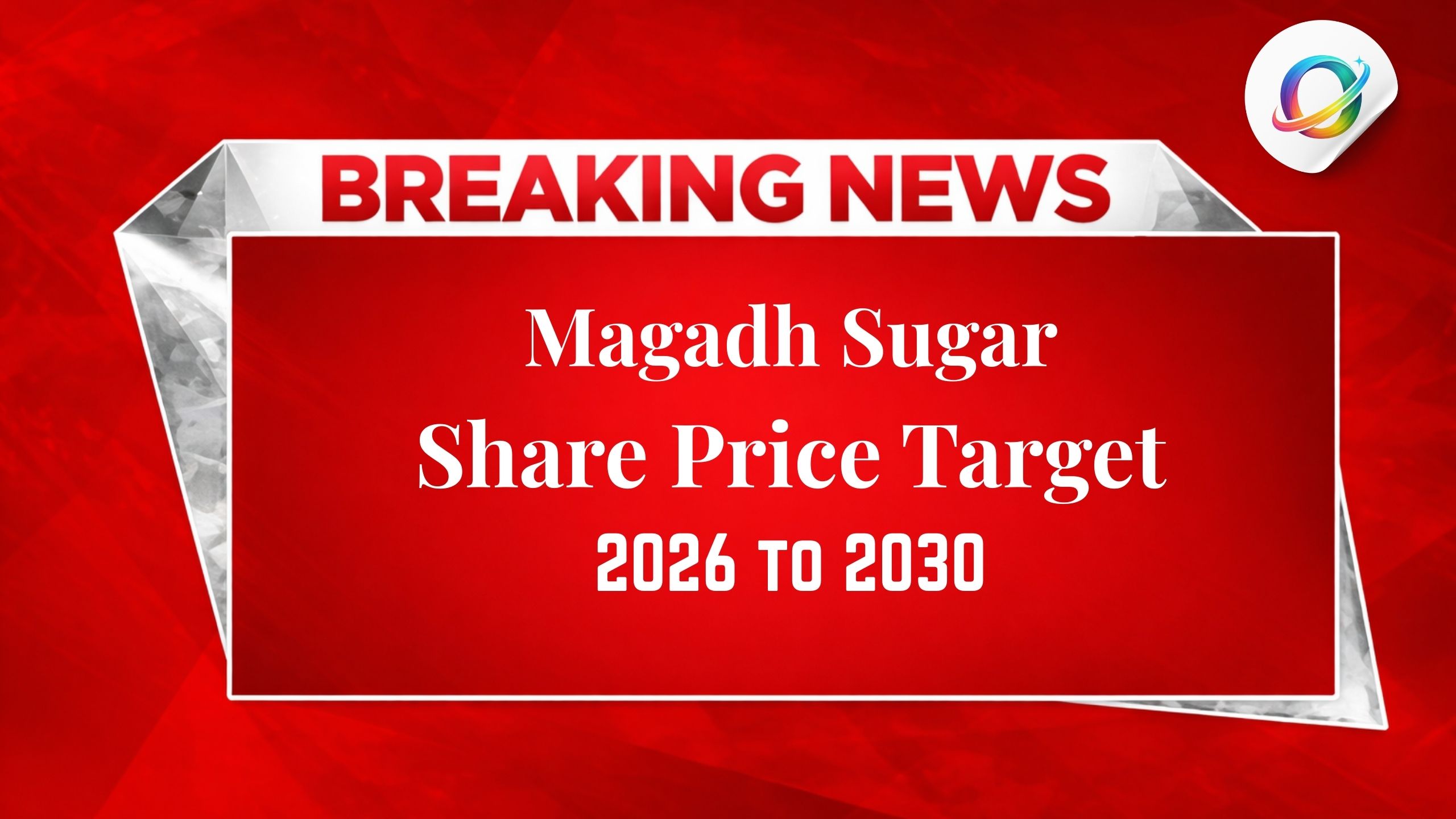 Magadh Sugar Share Price Target 2026 to 2030