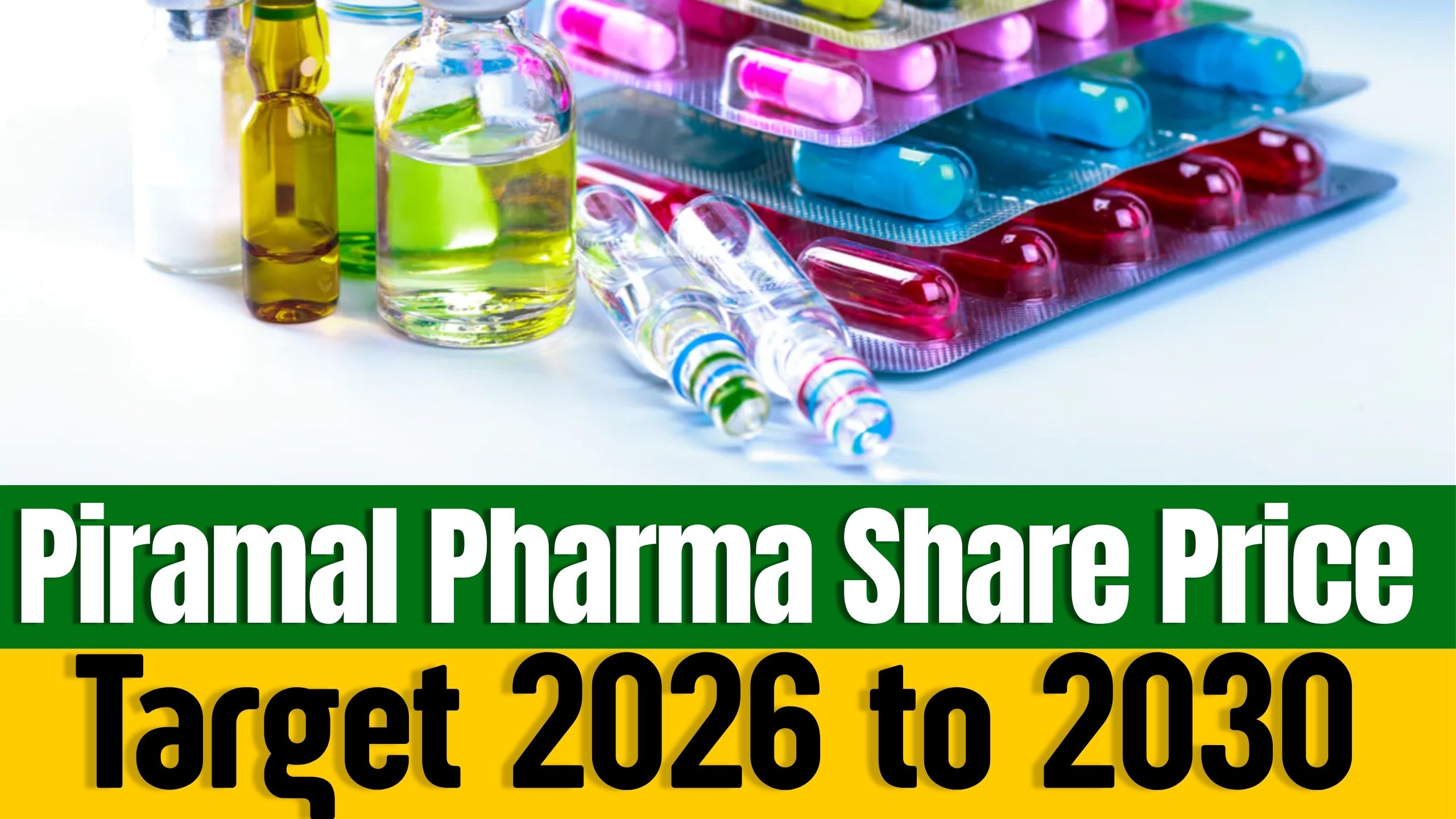 Piramal Pharma Share Price Target 2026 to 2030