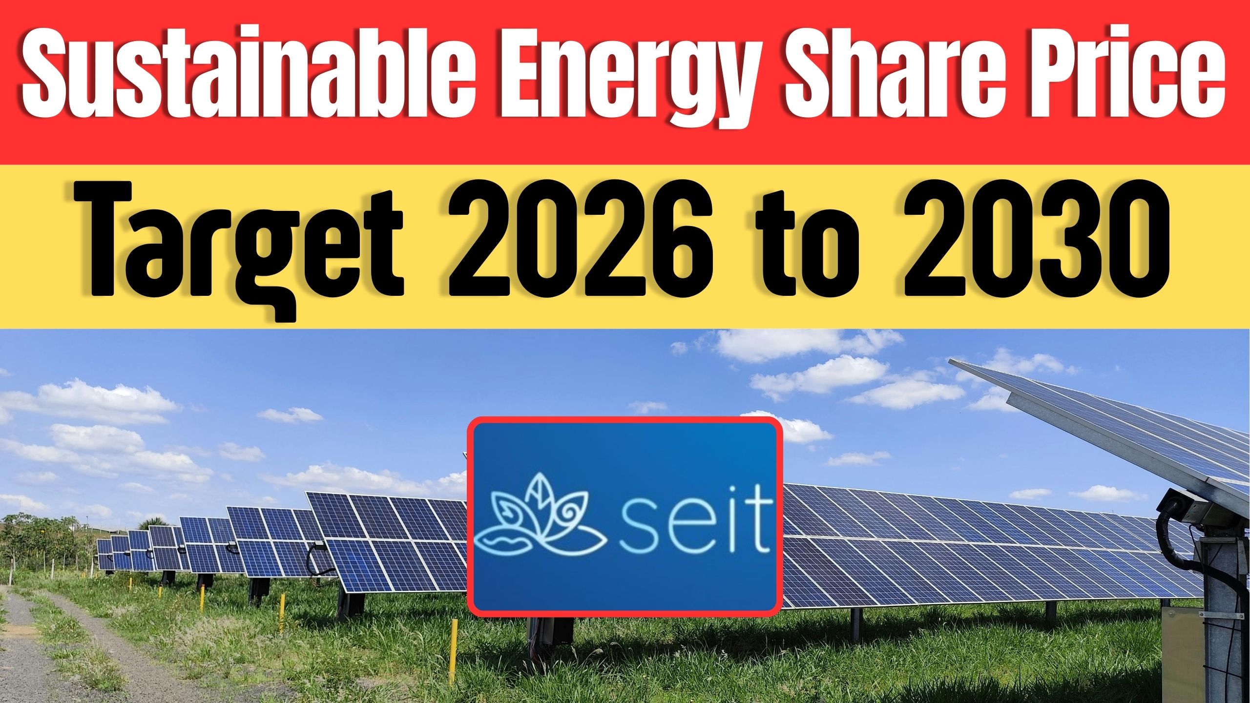 Sustainable Energy Infra Trust Share Price Target 2026 to 2030