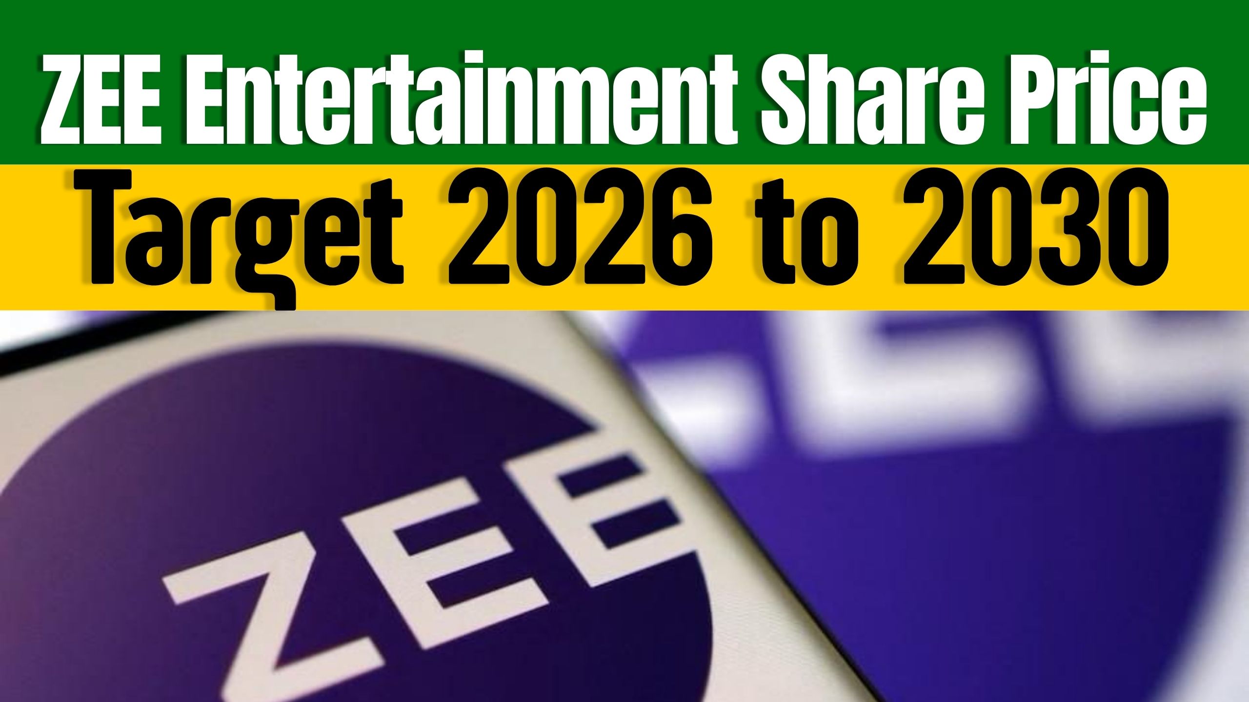 zee entertainment Share Price Target 2026 to 2030 Zee Entertainment Enterprises (ZEEL) Share Price Target 2026 to 2030